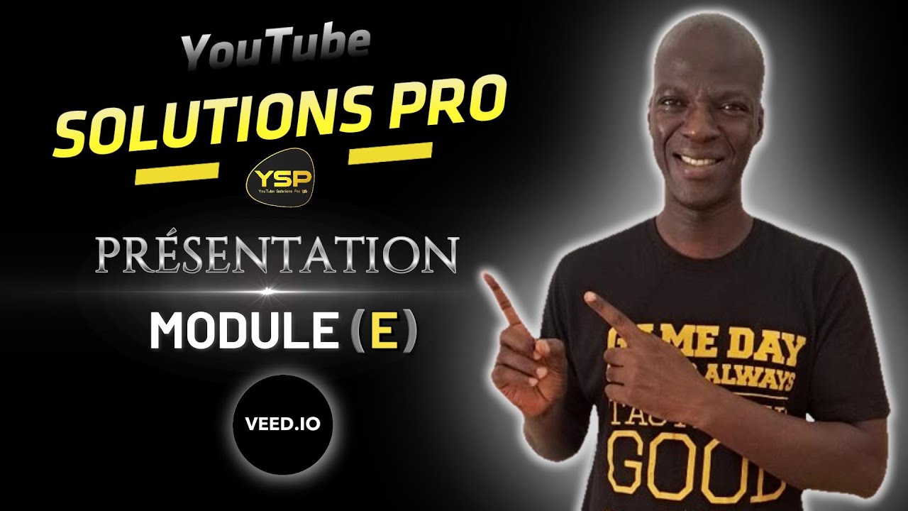 Présentation Module ( #E ) - YouTube Solutions PRO - YouTube
