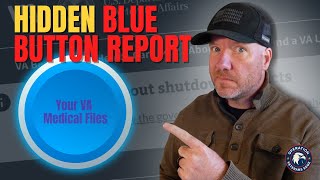 How to Unlock the VA’s Blue Button Report