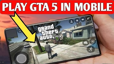 Play GTA 5 in Mobile | 100% Working Trick | Grand Theft Auto 5 for Android | Download