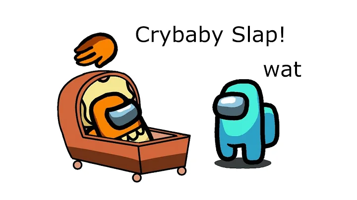 Among Us Orange's Revenge - 170 - Crybaby Slap