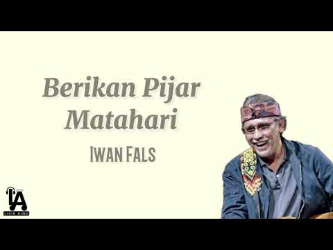 Berikan Pijar Matahari - Iwan Fals (Lirik Lagu)