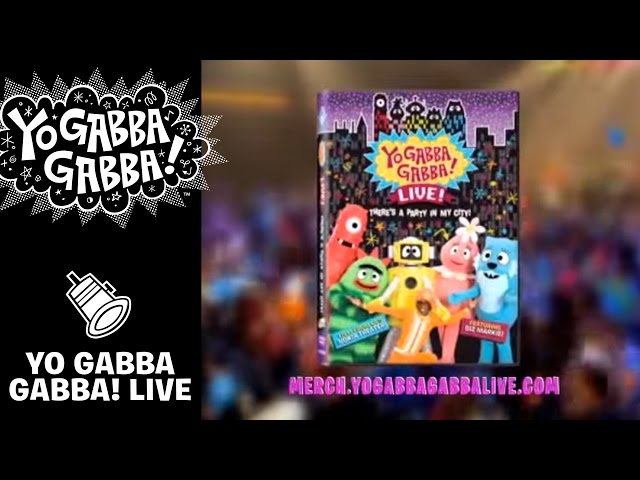 Yo Gabba Gabba! Live! There's a Party in my City NOW ON DVD