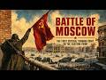 Battle of Moscow 1941 | The First Critical Turning Point on the Eastern Front