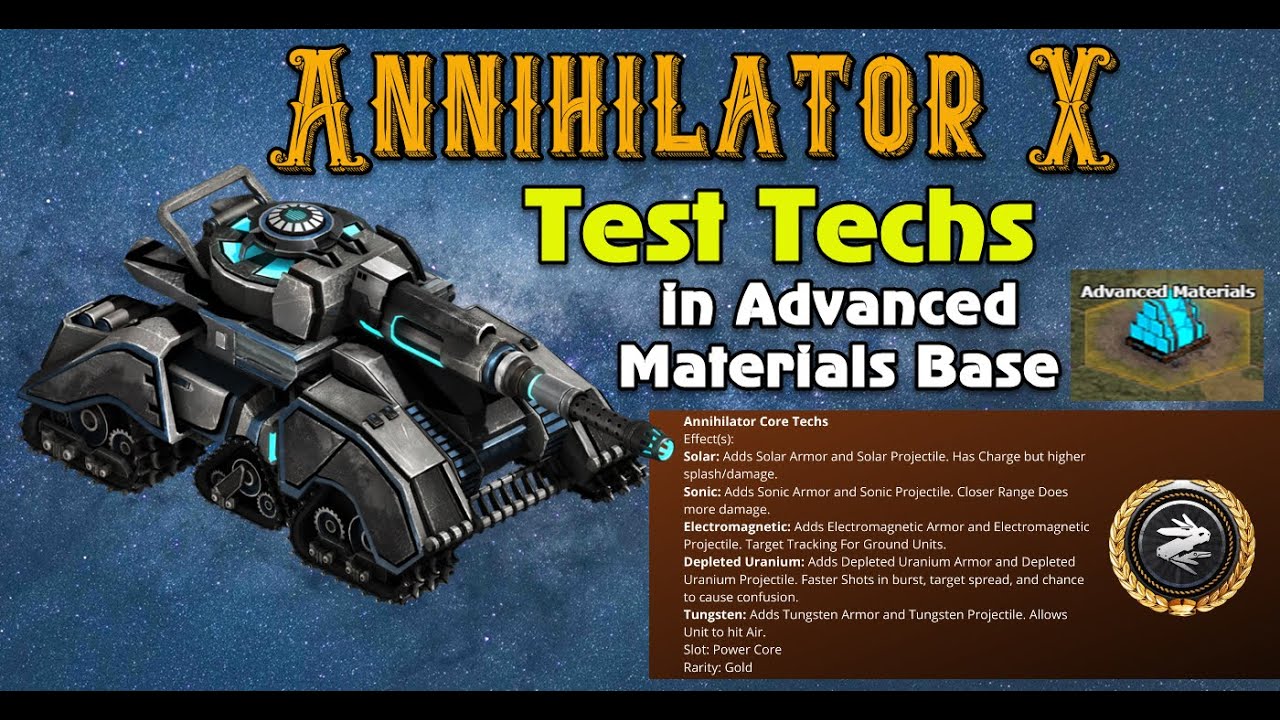 War Commander : Annihilator X : All Tech Test In Advanced Materials Base