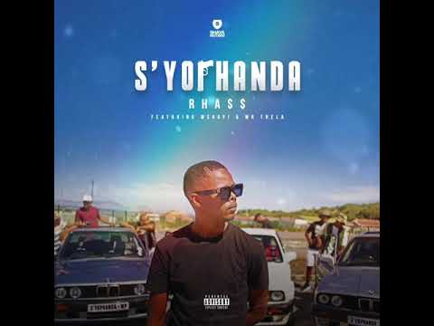 Rhass   Syophanda feat Mshayi  Mr Thela