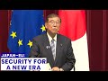 🤝 Japan &amp; EU Forge New Security and Economic Alliances!