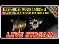 Experience the Blue Ghost Lunar Landing LIVE – A Historic Moment Awaits! (Shorts feed live)