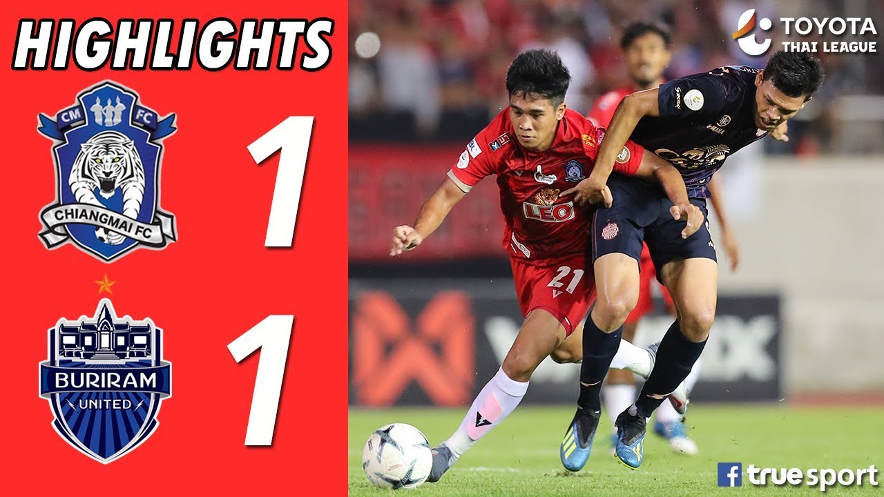 ไฮไลท์ เชียงใหม่ เอฟซี พบ บุรีรัมย์ ยูไนเต็ด  | ไทยลีก 2019 | 26-10-2019