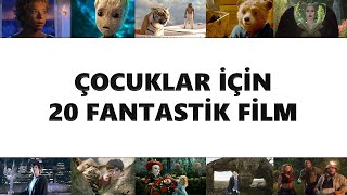 ÇOCUKLAR İÇİN 20 FANTASTİK FİLM