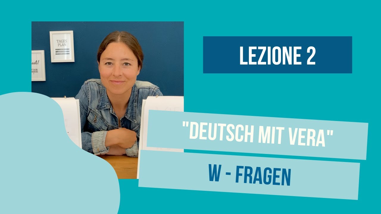 Lezione 2⎪W-Fragen⎪gli interrogativi in tedesco⎪Imparare il tedesco⎪Corso di tedesco