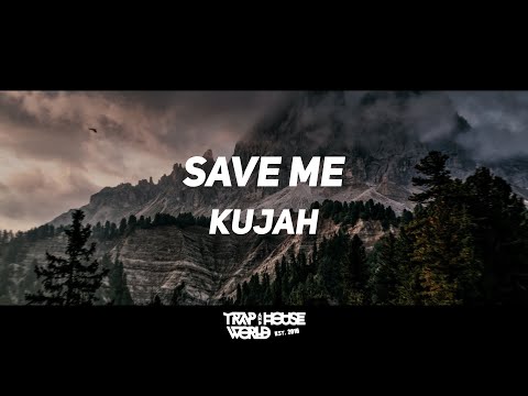 Kujah Save Me 