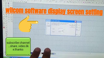 wilcom software Display  screen settings | wilcom es 2006 software latest