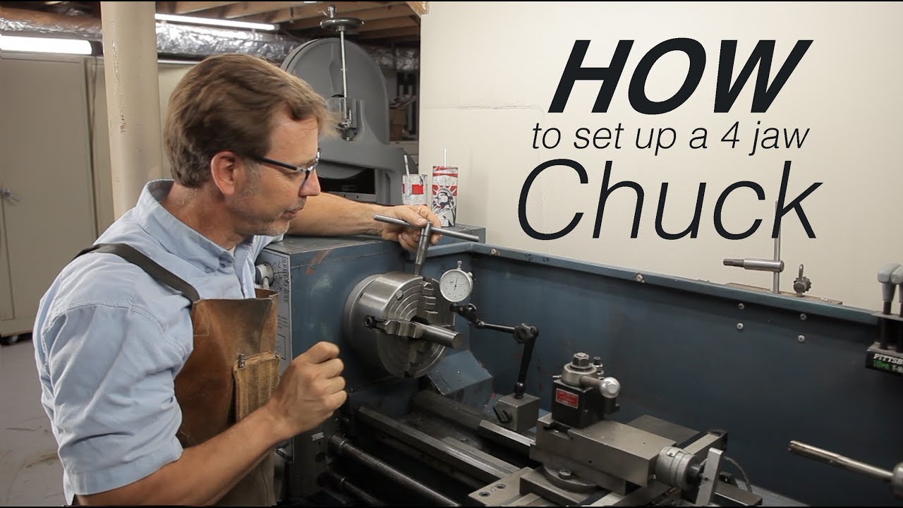 How To Use A 4 Jaw Chuck Youtube Metal Lathe Lathe Sheet Metal Fabrication