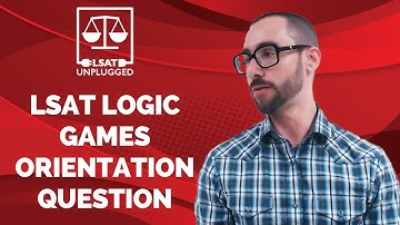 LSAT Logic Games Orientation Question