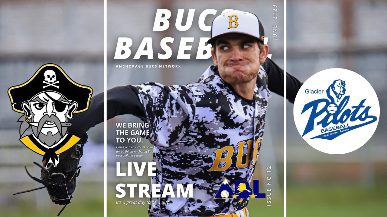 LIVE ALASKA BASEBALL LEAGUE Anchorage Bucs Anchorage Glacier Pilots live-alaska-baseball-league-anchorage-bucs-anchorage-glacier-pilots