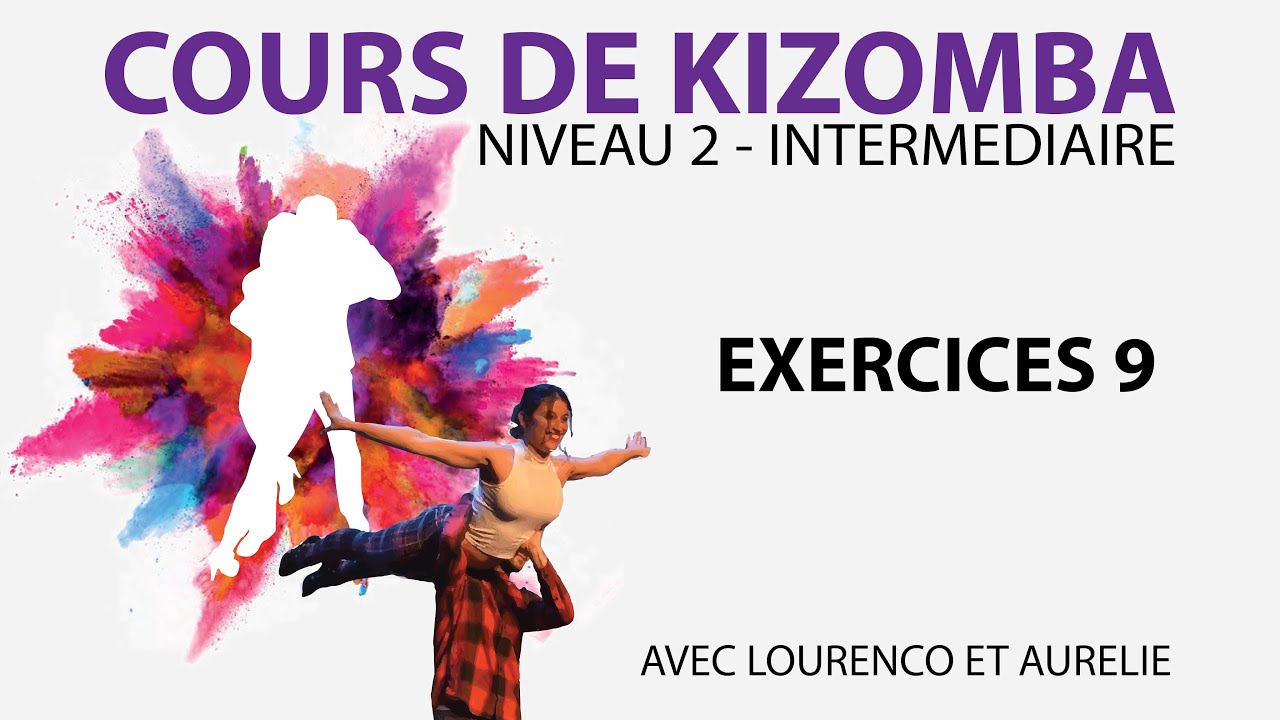 Cours de Kizomba vidéo 64 de 64 vidéos - exercices 9