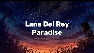 Lana Del Rey - Dark Paradise (Lyrics Video)