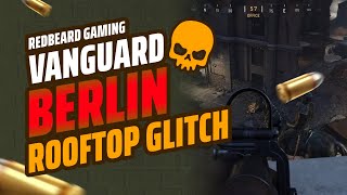 Vanguard Berlin Map Rooftop Glitch !!!!!!