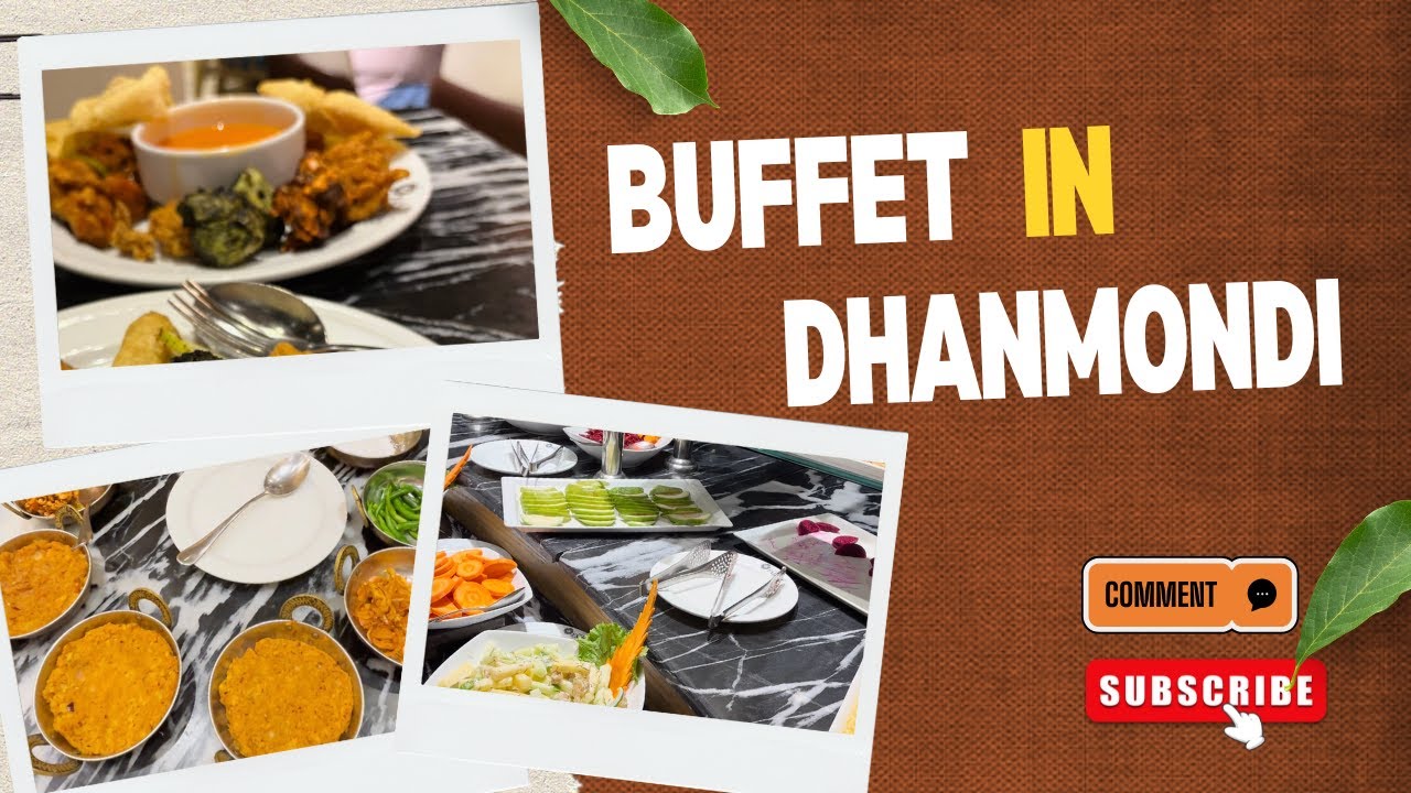 Buffet in Dhanmondi | Buffet Empire | Unlimited Food and Fun | Vlog 8