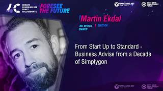 From Start Up to Standard - Business Advise from a Decade of Simplygon / Martin Ekdal