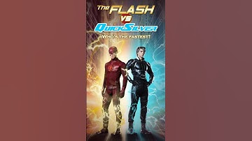 The Flash VS QuickSilver, Who