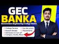 GEC Banka | Fees, Placement, Cutoff & Reality Check |Bihar's 38 Sarkari Engineering Colleges #viral
