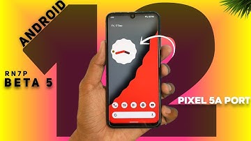 Redmi Note 7 Pro Android 12 Beta 5 - Pixel 5a Port ROM 🔥🔥