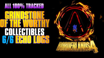 Borderlands 4 | Grindstone of the Worthy | All ECHO Logs Locations (6/6 Tracked)