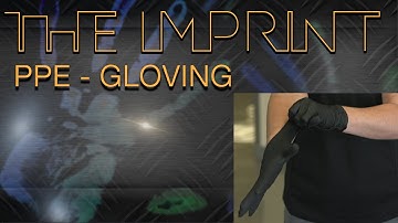 GFJC | The Imprint | PPE - Gloving
