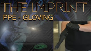 GFJC | The Imprint | PPE - Gloving