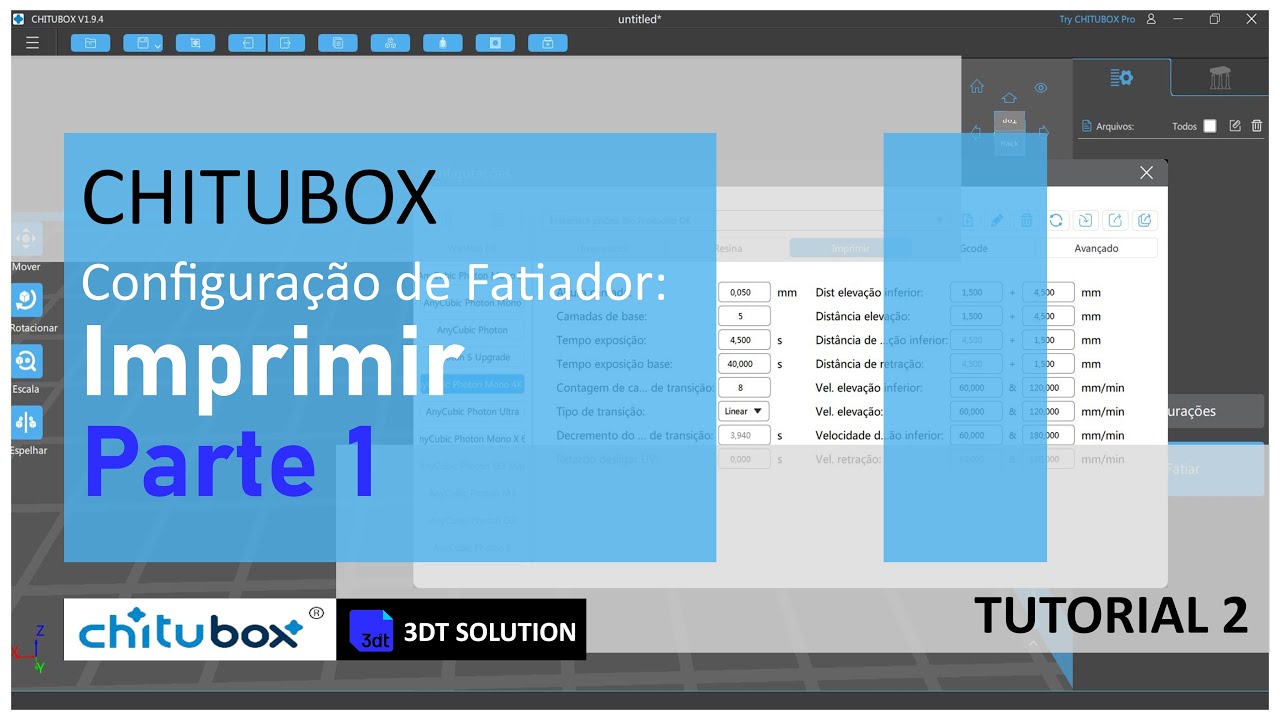 [Tutorial 2] Configurações de fatiador CHITUBOX: aba de Imprimir, tempo de exposição, parte 1