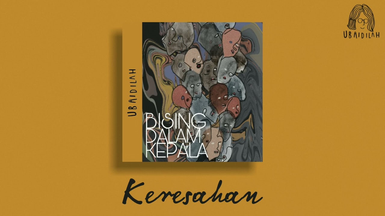 Ubaidilah - Keresahan (Official Audio)