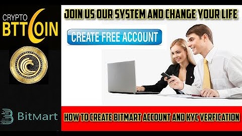 Crypto bttcoin How To Create Bitmart Account And KYC Verification