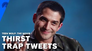 Teen Wolf: The Movie | Tyler Posey Reads Thirst Trap Tweets | Paramount+