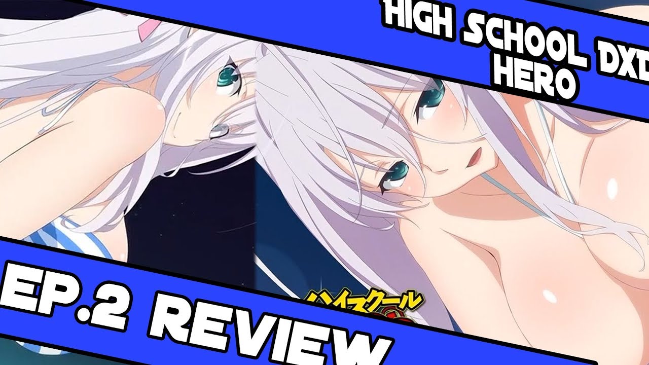 Highschool Dxd Hero Ep 2