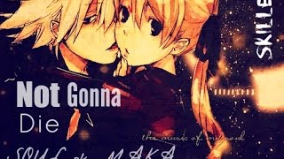 Skillet ϟ Not Gonna Die » Soul Eater «
