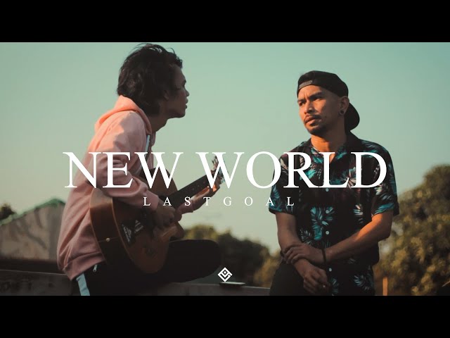 LAST GOAL! - NEW WORLD (ACOUSTIC) [Official Music Video] class=