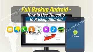 Full Backup Android - How to Use TunesGo to Backup Android (Included Android 7.1.x Phone)