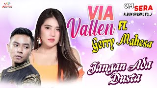 Via Vallen \u0026 Gerry Mahesa - Jangan Ada Dusta (Official Music Video)