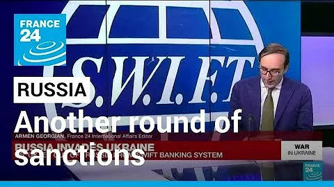 US, UK, Europe, Canada to block Russian access to SWIFT • FRANCE 24 English