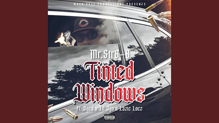 Tinted Windows (feat. Doc 9, Lil Jgo & Lazie Locz)