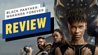 Black Panther: Wakanda Forever Review