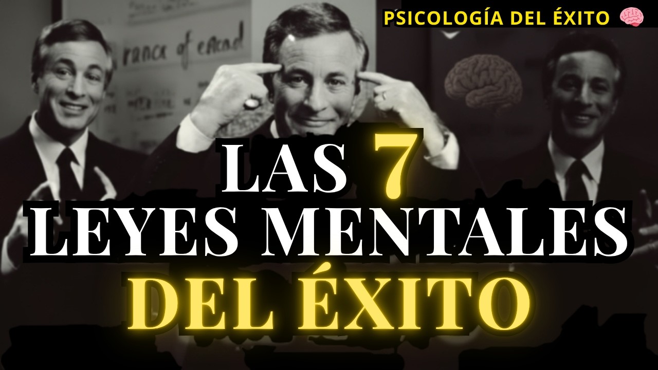 Las 7 LEYES Mentales Probadas por Brian Tracy para tener ÉXITO 🧠🔥