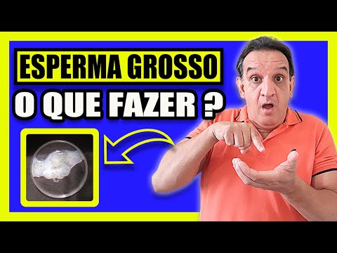 Esperma Grosso : Ejacular Sêmen Grosso é Normal ? Saiba As Causas E Solução