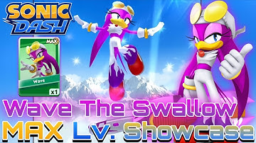 [Sonic Dash] Wave The Swallow - MAX Level Showcase