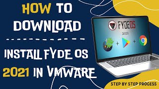 How to Download &amp; Install FYDE OS 2021 In VMware | Fyde OS play store |  chrome alternative | Review