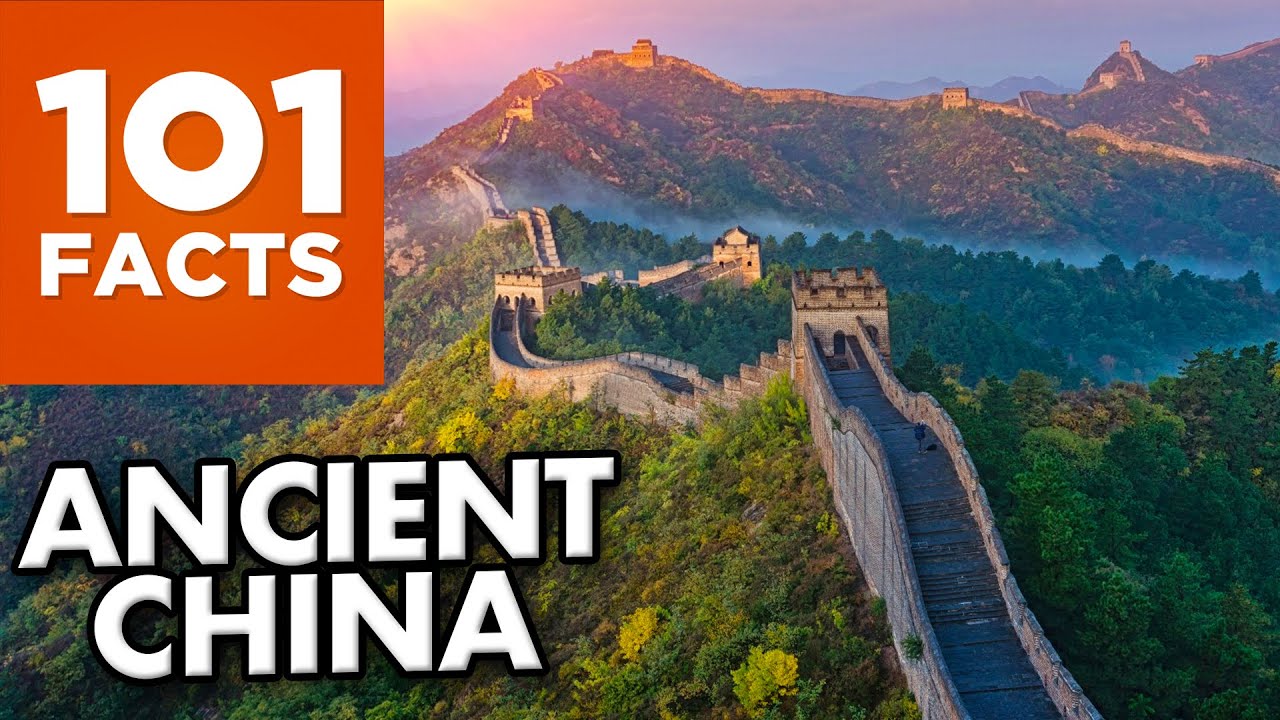 101 Facts About Ancient China YouTube