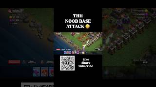 COC NOOB BASE ATTACK #clashofclan #clashofclans #clashofclansvideos #coc