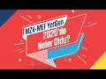 MZV - MEF YetGen 2020'de Neler Oldu?