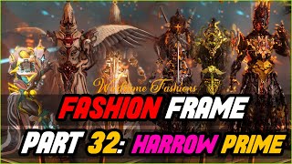 Harrow Prime Fashion Frame Harrow Fashion frame Episode 32 Warframe